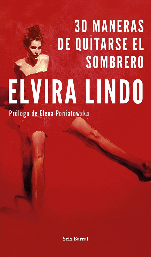 30 Maneras de quitarse el sombrero- Elvira Lindo