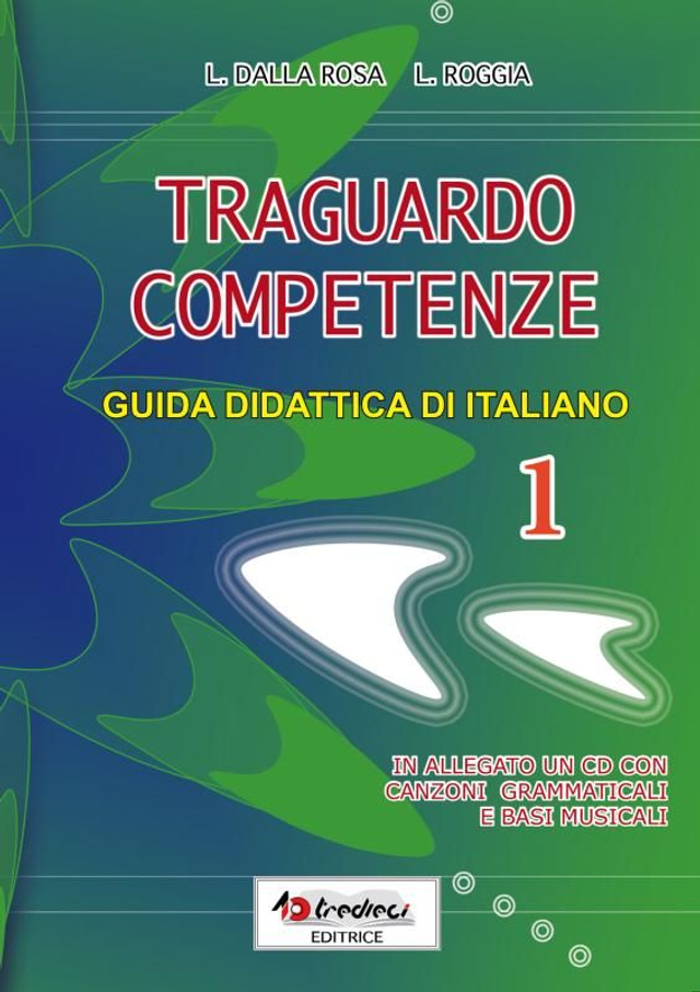 TRAGUARDO COMPETENZE ITALIANO 1
