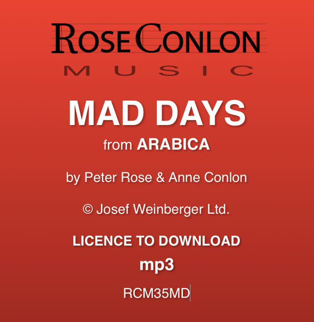 MAD DAYS  (from Arabica by Peter Rose &amp; Anne Conlon)