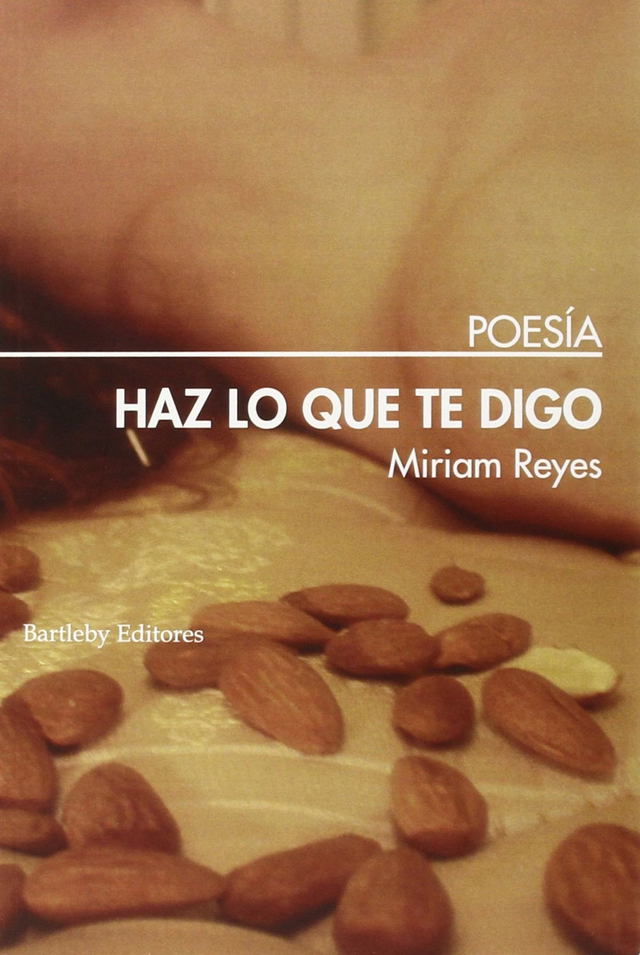 Haz lo que te digo - Miriam Reyes