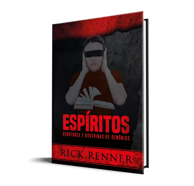 Espíritos Sedutores e Doutrinas de Demônios - Rick Renner