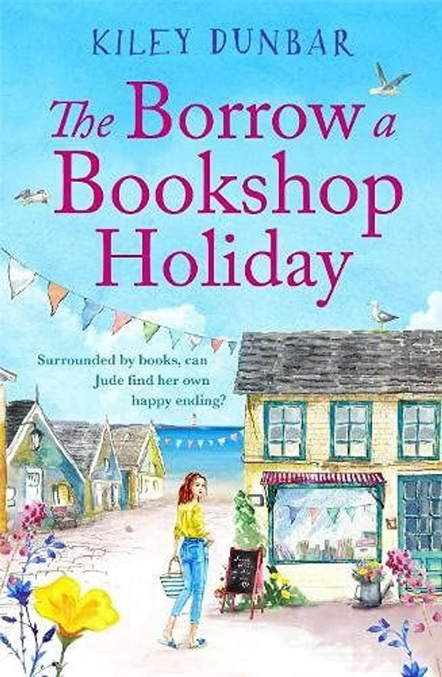 The Borrow A Bookshop Holiday - Kiley Dunbar