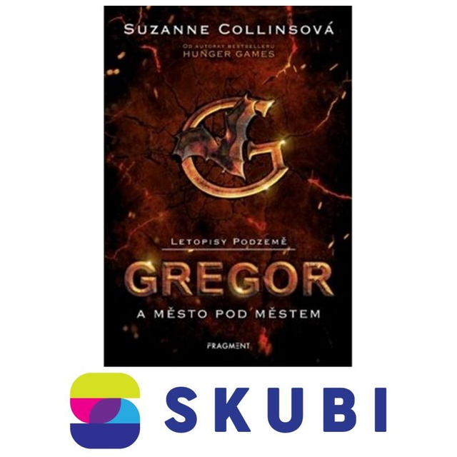 Kniha Letopisy Podzemě – Gregor a město pod městem - Suzanne Collinsová