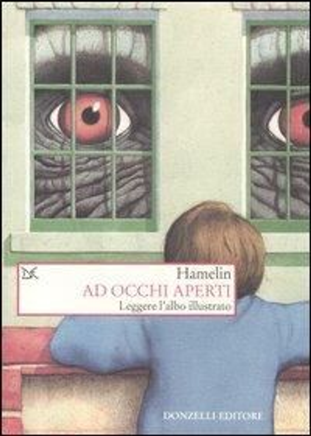Ad occhi aperti. Leggere l'albo illustrato - di Associazione culturale Hamelin di Bologna