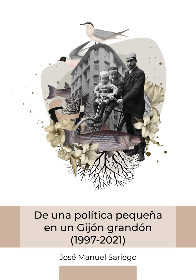 LIBRO DE UNA POLÍTICA PEQUEÑA EN UN GIJÓN GRANDÓN (1997-2021)-COMPLOT EDITORES-