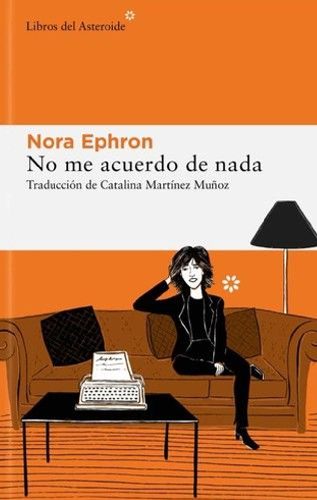 No me acuerdo de nada - Nora Ephron