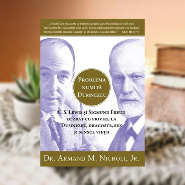 Problema numita Dumnezeu -- Armand M Nicholi