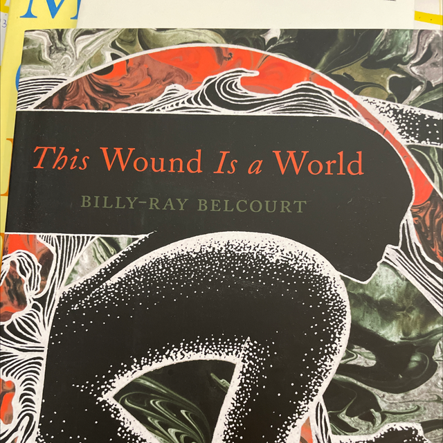 This Wound Is A World Billy Ray Belcourt