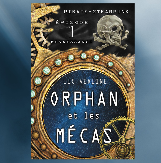 Orphan et les Mécas: Épisode 1 - Renaissance