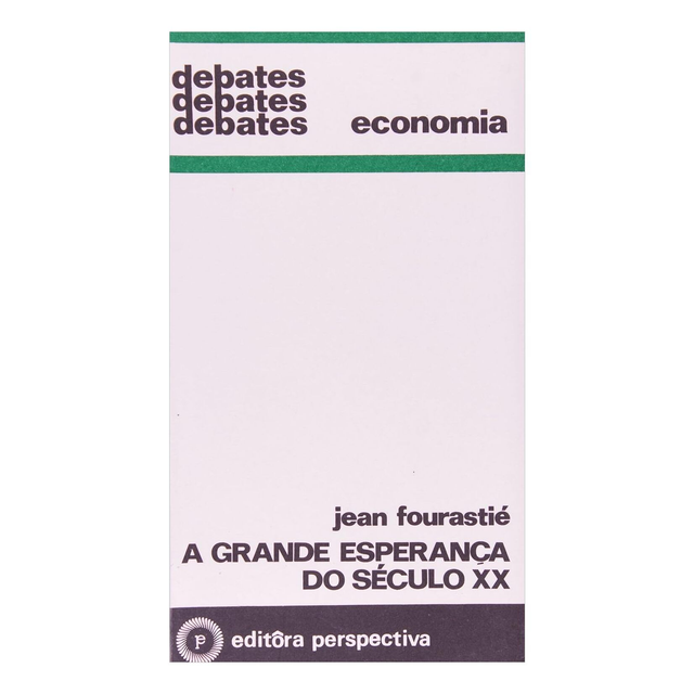 A Grande Esperança do Século XX