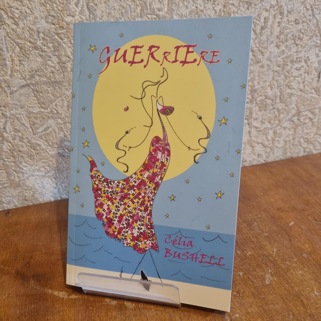 GUERRIERE - Célia BUSHELL