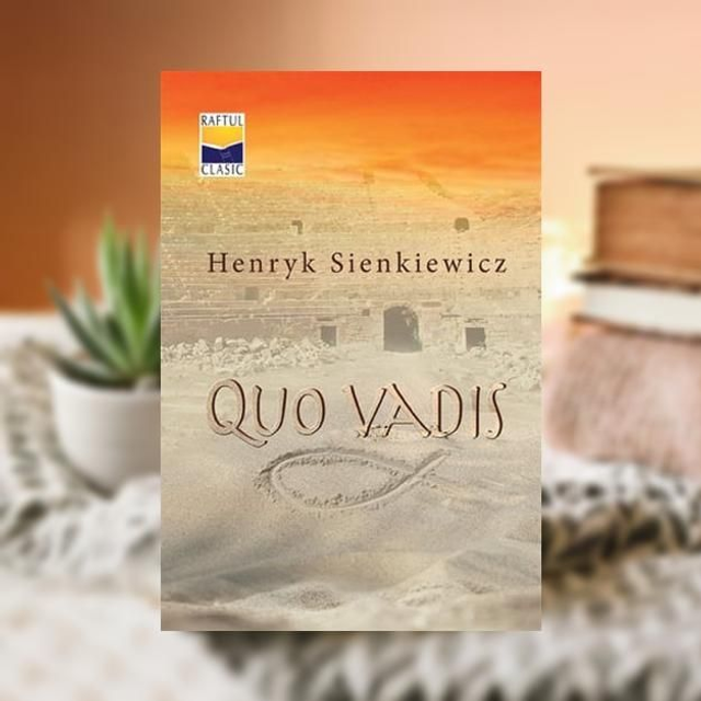 Quo Vadis -- Henry Sienkiewicz