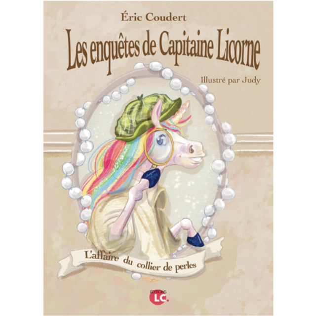 Les enquêtes de Capitaine Licorne, L’affaire du collier de perles 