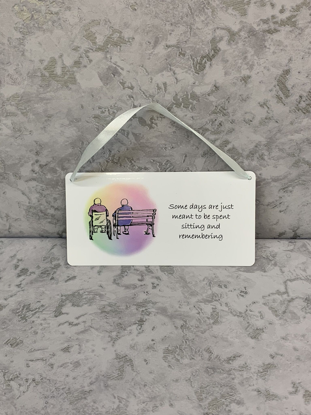 Some days are just meant to be spent sitting and remembering sign