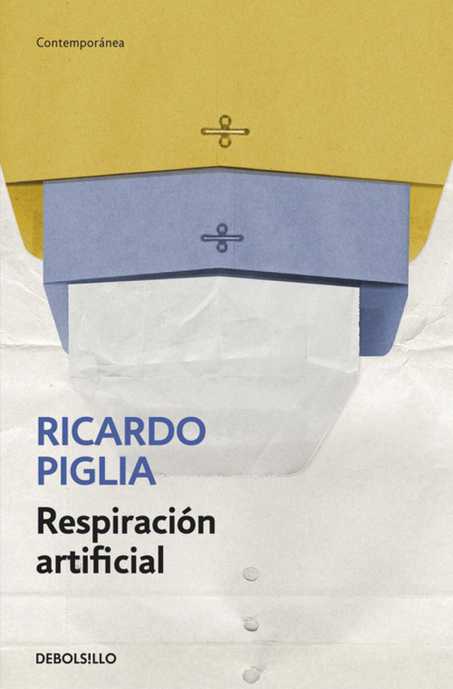 Respiración artificial - Ricardo Piglia