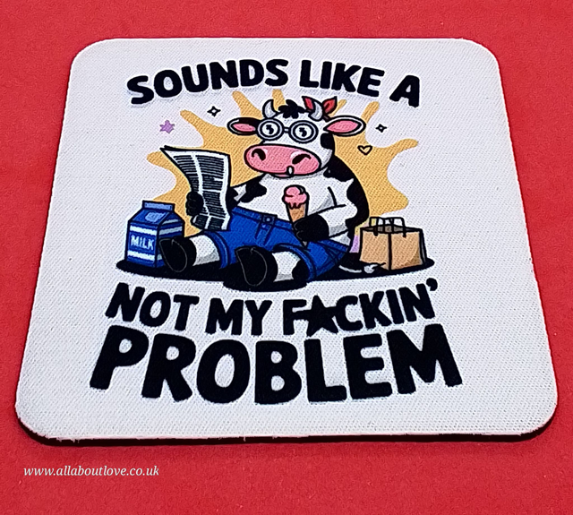 Coaster Hand Made Humorous Quote Vibrant and Colourful.