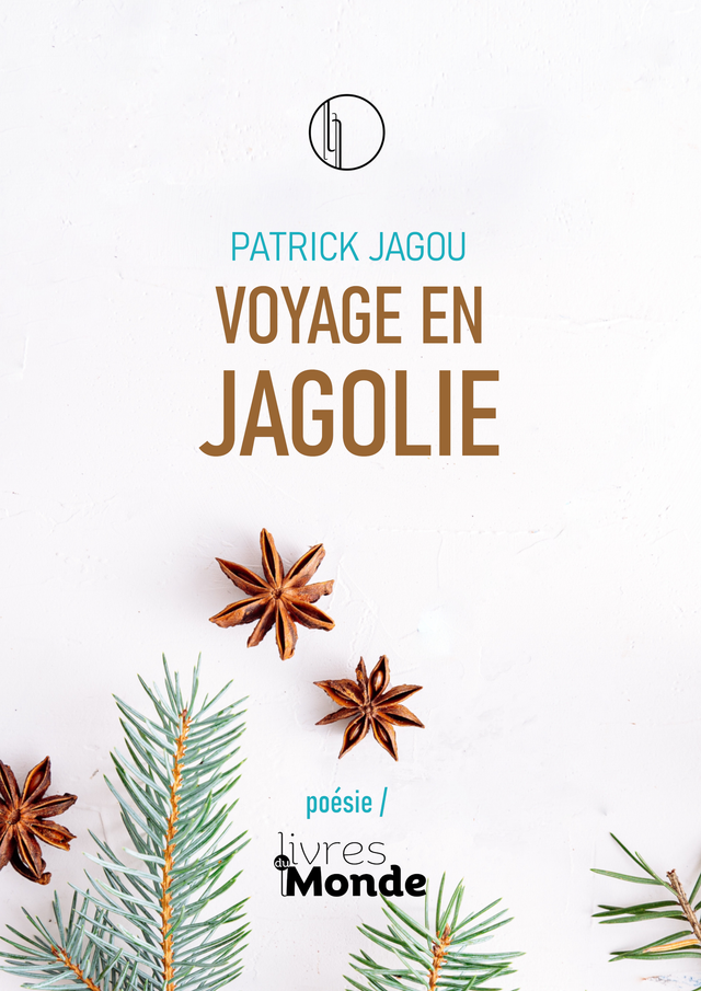 Jagou Patrick, Voyage en Jagolie