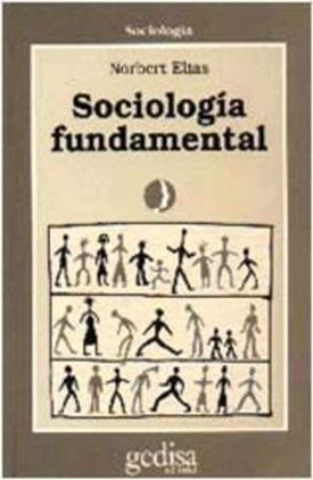 Sociología fundamental - Norbert Elias