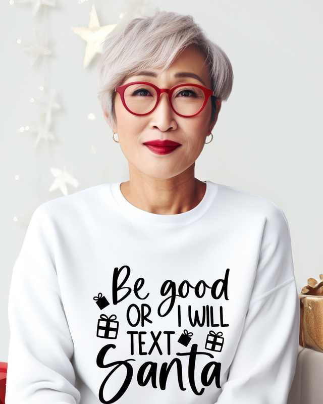 Be good or I will text Santa