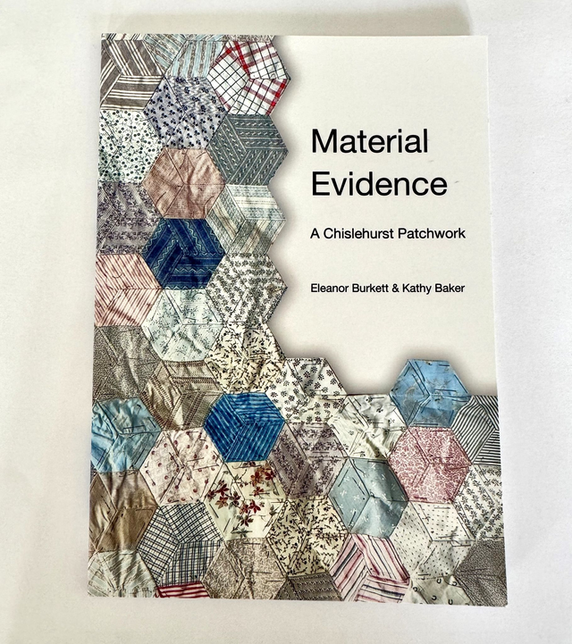 Material Evidence - A Chislehurst Patchwork