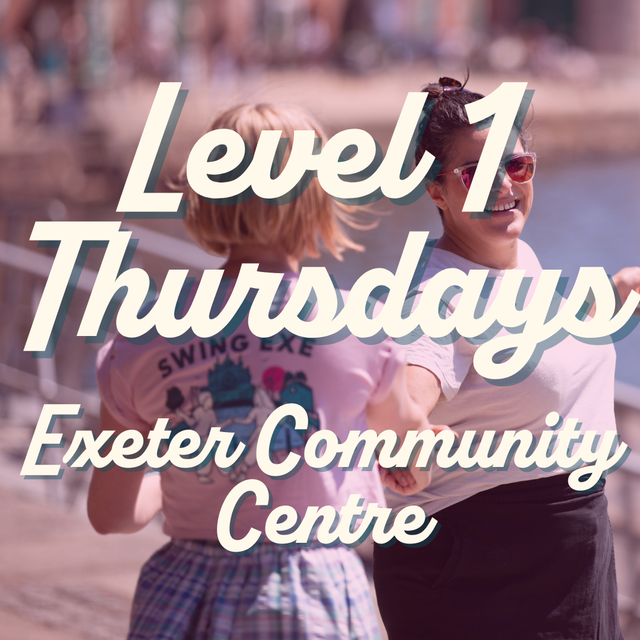 Level 1 - Thursdays at Exeter Community Centre