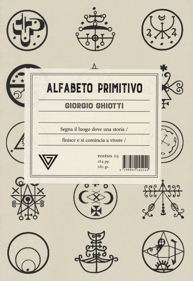 Ghiotti Giorgio - Alfabeto primitivo