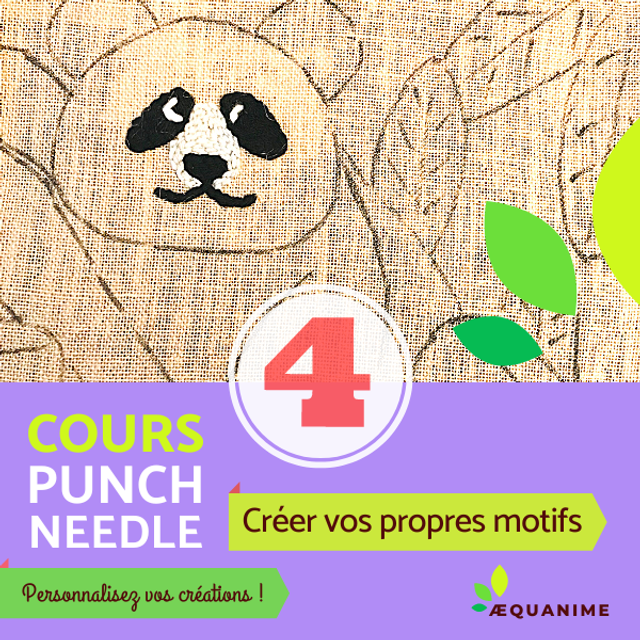  Cours Punch needle N°4  : réaliser un projet personnel