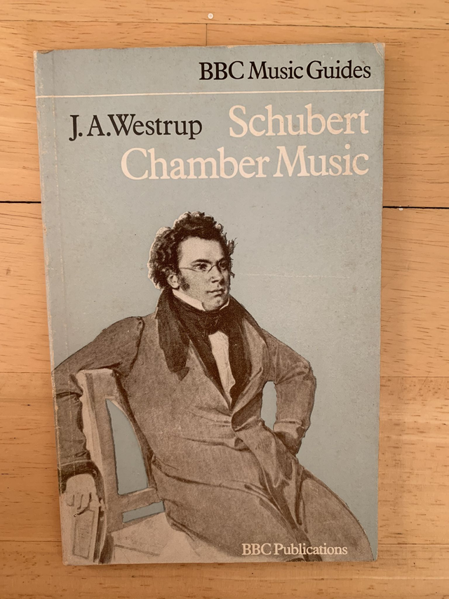 BBC Music Guides: Schubert Chamber Music by Jack Westrup. Pub BBC 1969
