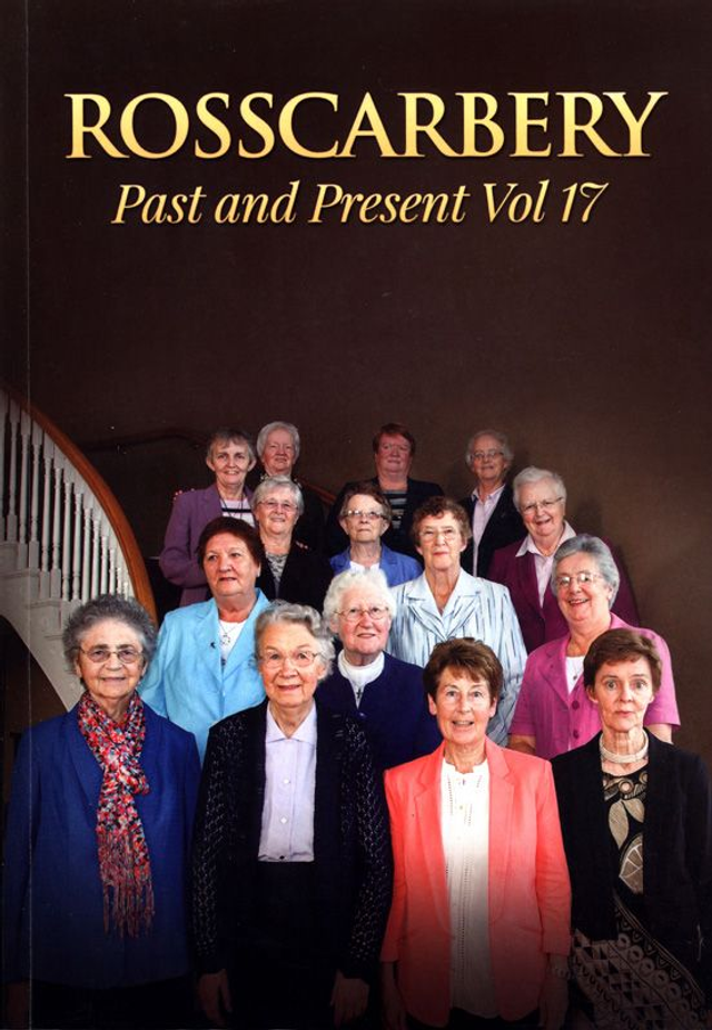 Rosscarbery Past &amp; Present Vol.17