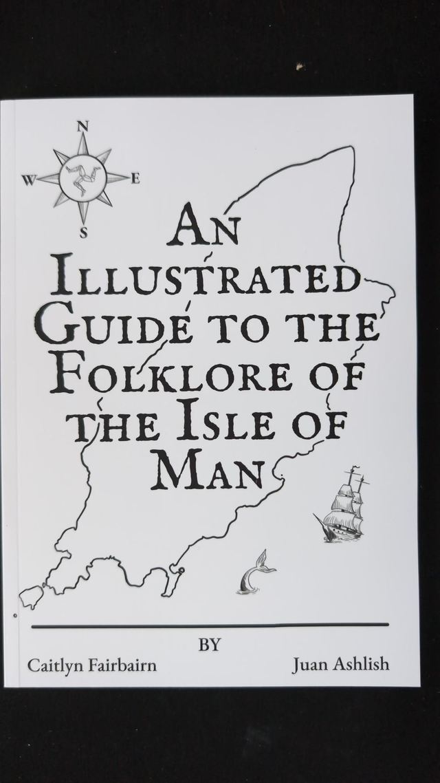 An Illustrated Guide to the Folklore of the Isle of Man