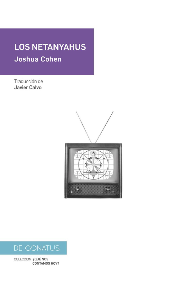 Los Netanyahus - Joshua Cohen