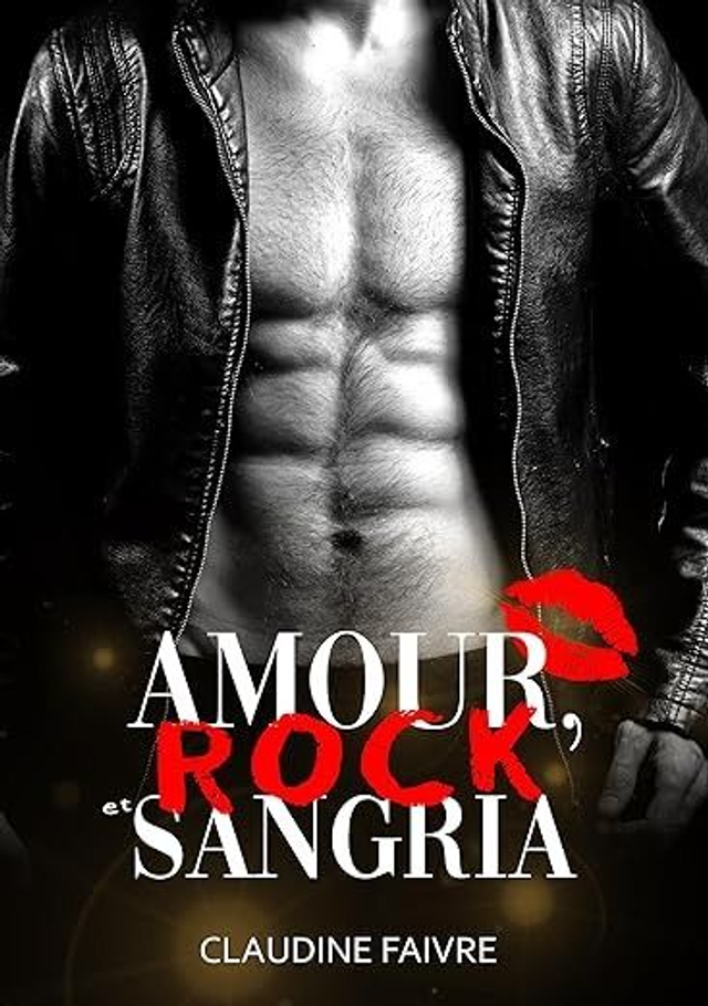 Amour, Rock et Sangria