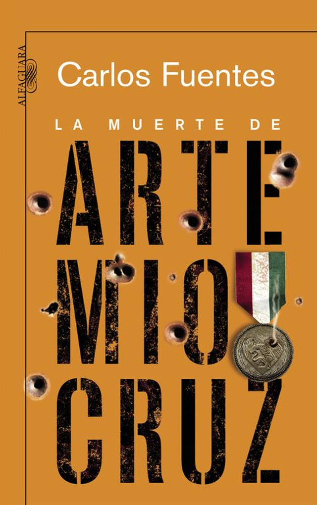 La muerte de Artemio Cruz - Carlos Fuentes