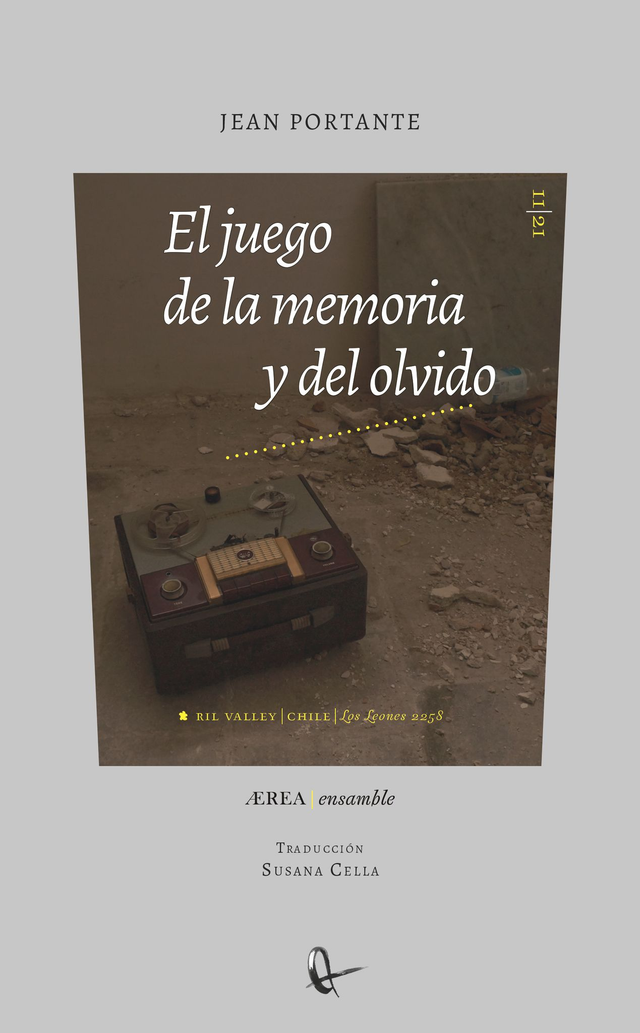 El juego de la memoria y del olvido - Jean Portante