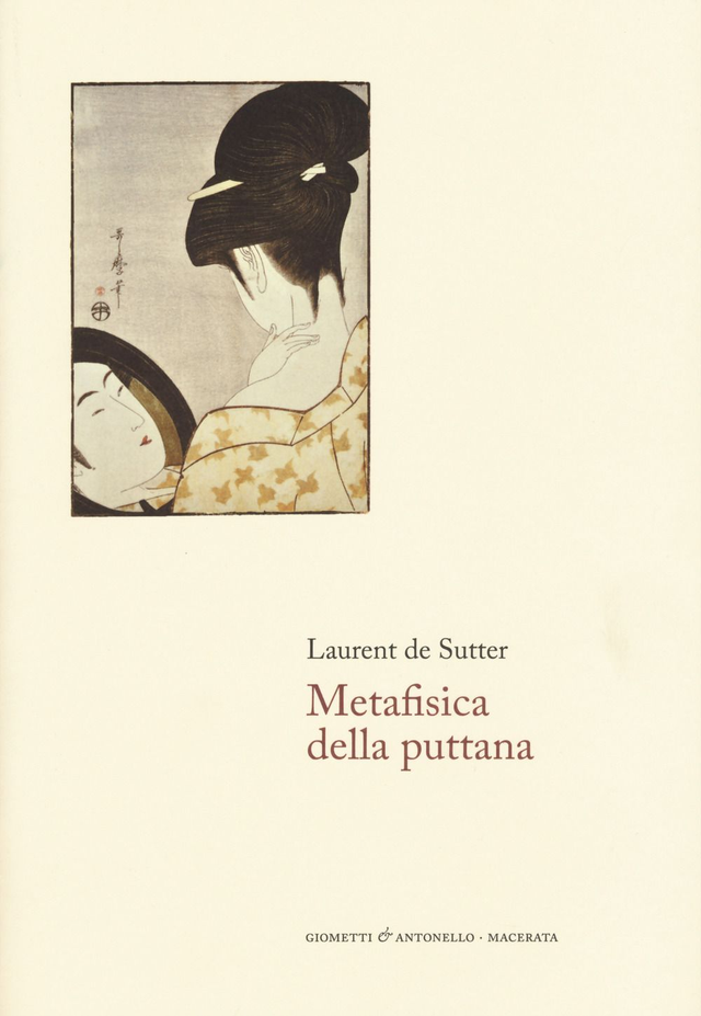 De Sutter Laurent - Metafisica della puttana