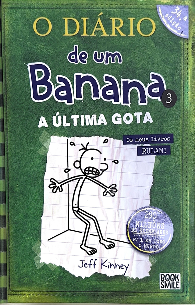 O Diário de um Banana 3: A Última Gota ( LIVRO 3)	