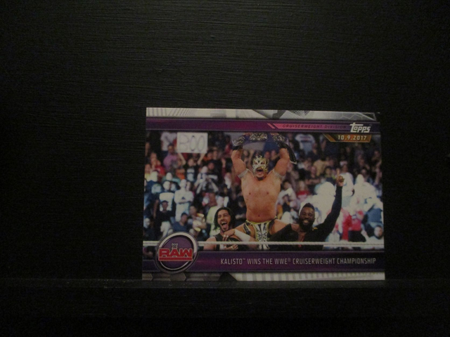 Kalisto Wins The WWE Cruiserweight Championship - Champions Original Trading Card #42