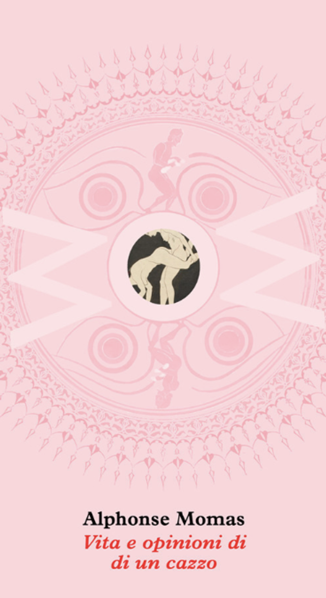 Momas Alphonse - Vita e opinioni di un cazzo
