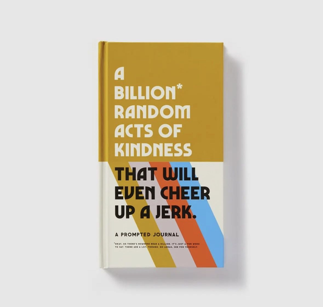 A billion random acts of kindness