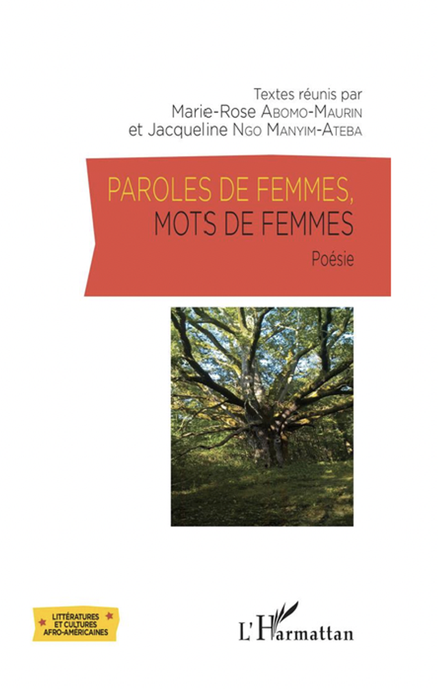 PAROLES DE FEMMES, MOTS DE FEMMES ; POESIE 