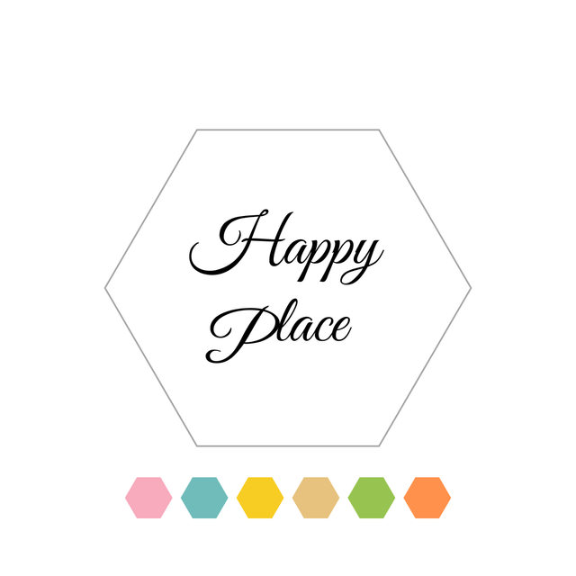 Hexagon "Happy place"