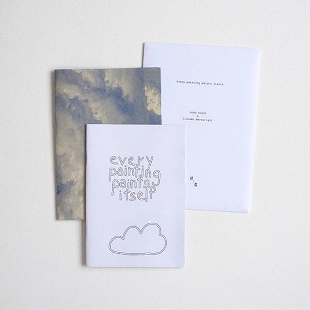 Every painting paints itself by Sofia Stevi &amp; Giacomo Mercuriali (book)