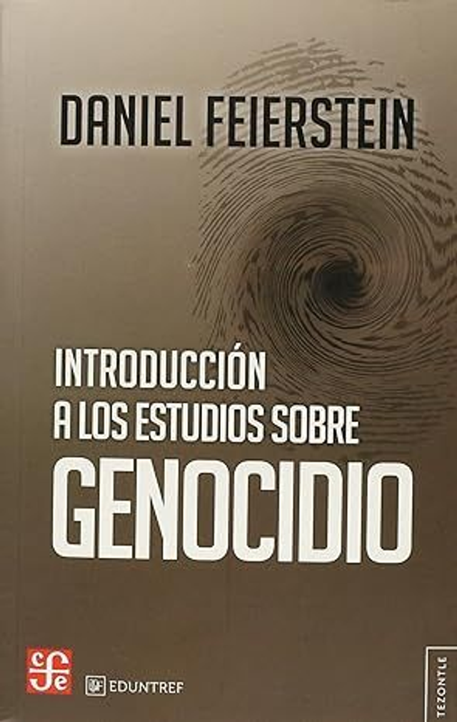 Introducción a los estudios sobre genocidio - Daniel Feierstein