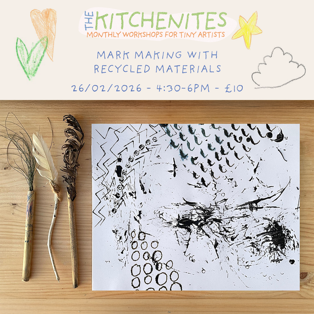 Mark Making - The Kitchenites - 26/02/2026