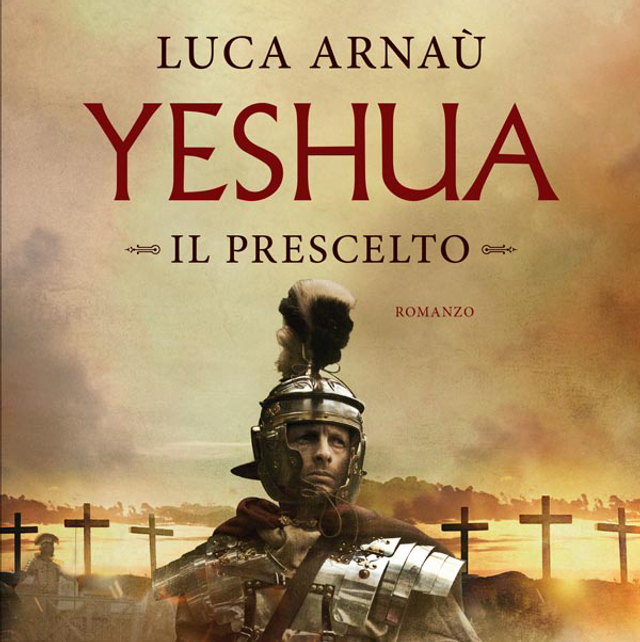 26 Yeshua Il Prescelto Luca Arnaù