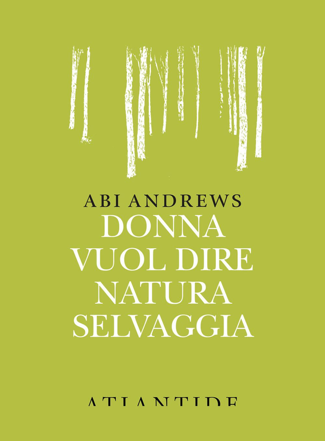 Andrews Abi - Donna vuol dire natura selvaggia