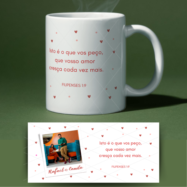 Caneca dia dos namorados - Filipenses 1:9