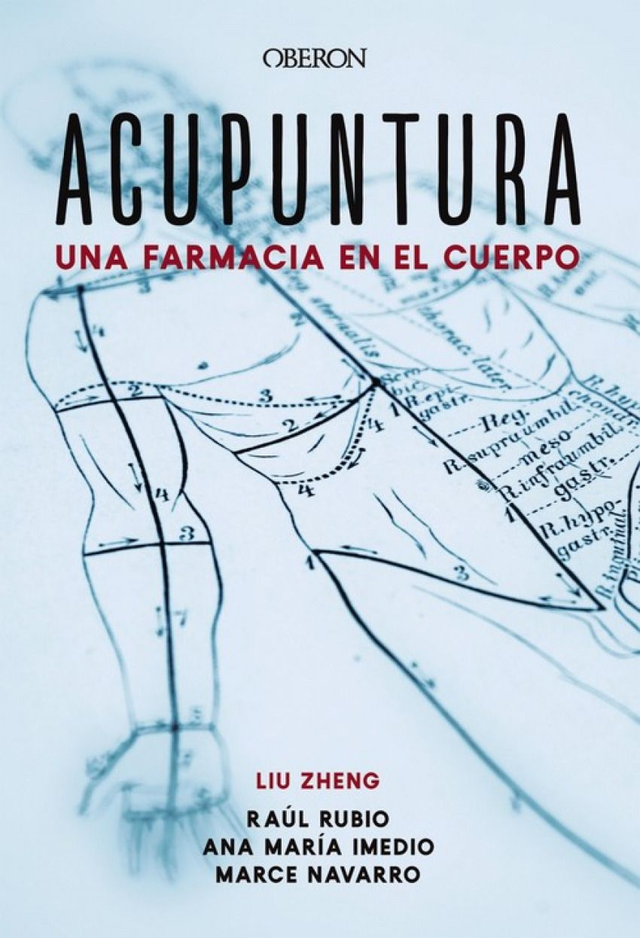 Acupuntura: Una farmacia en el cuerpo - VV.AA.