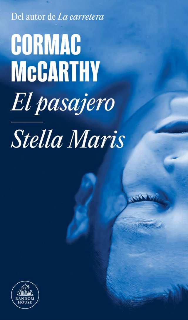 El pasajero: Stella Maris - Cormac McCarthy
