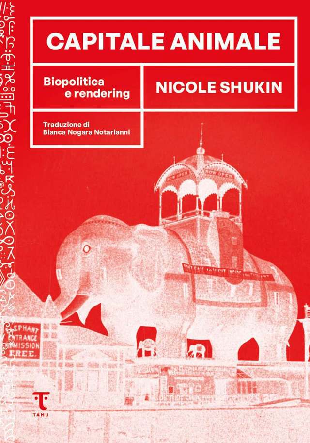 Shukin Nicole - Capitale animale. Biopolitica e rendering